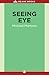 Seeing Eye: Stories