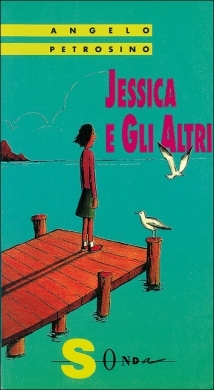 Jessica e gli altri: Diario di una bambina ([I diari di Jessica) (Italian Edition)