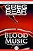 Blood Music