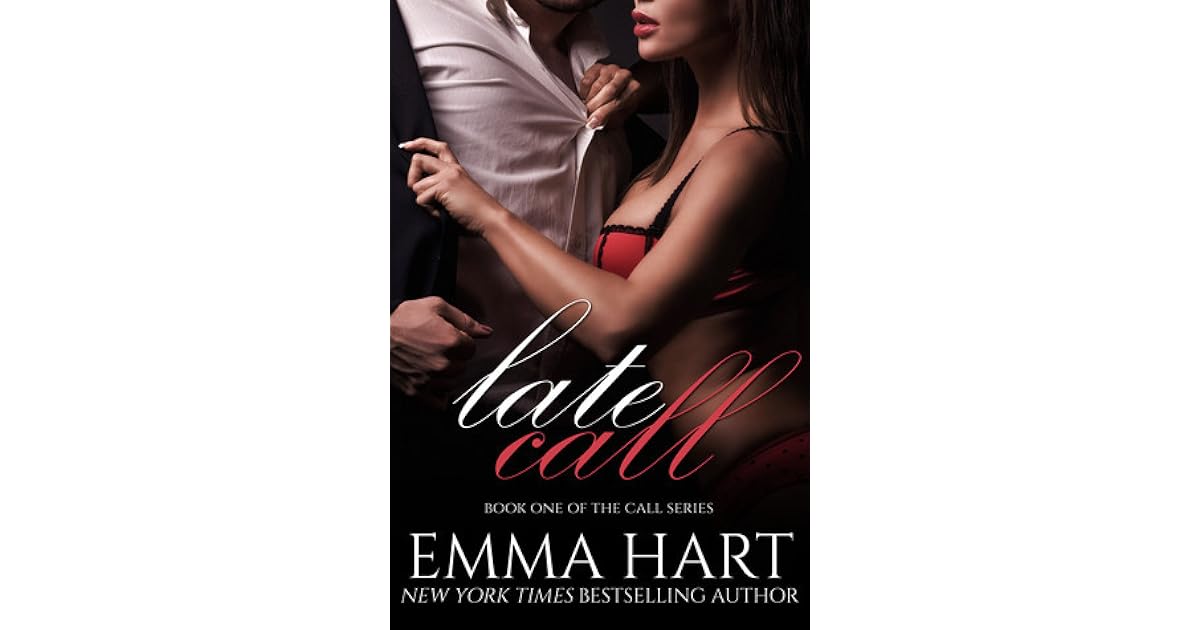 Late Call Call 1 By Emma Hart