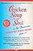 Chicken Soup for the Soul in the Classroom: Grades 1-5: Lesson Plans and Students' Favorite Stories for Reading Comprehension, Writing Skills, Critical Thinking, Character Building