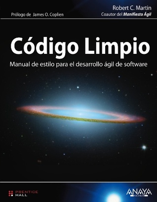 Código limpio: Manual de estilo para el desarrollo ágil de software