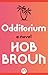 Odditorium: A Novel