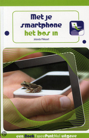 Met je smartphone het bos in (Paperback)