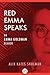 Red Emma Speaks: An Emma Go...