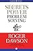 Secrets of Power Problem Solving