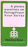 A Pintura Maneirista em Portugal