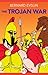 The Trojan War