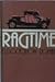 Ragtime by E.L. Doctorow