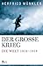 Der Große Krieg. Die Welt 1914 bis 1918 by Herfried Münkler