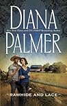 Rawhide and Lace by Diana Palmer