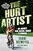 The Hurt Artist by Shane Niemeyer