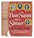 Three Saints and a Sinner: ...