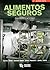 Alimentos seguros: Manipulación