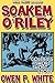 Soakem O'Riley [Illustrated]