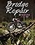 Bridge Repair (Bridge Book Series 2)