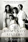 The Romanov Sisters by Helen Rappaport