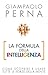La formula dell'intelligenza by Giampaolo Perna