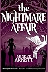 The Nightmare Affair by Mindee Arnett