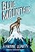 Blue Mountain by Martine Leavitt