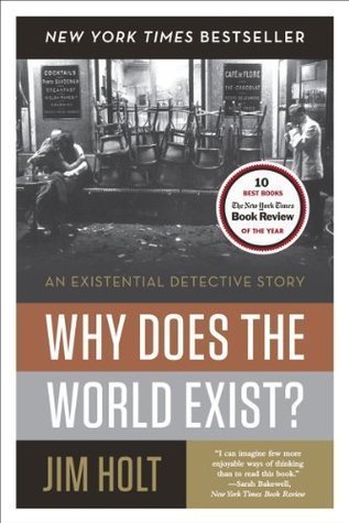 Why Does The World Exist?