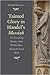 Tainted Glory in Handel's Messiah: The Unsettling History of the World's Most Beloved Choral Work
