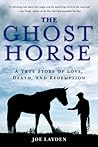 The Ghost Horse: ...