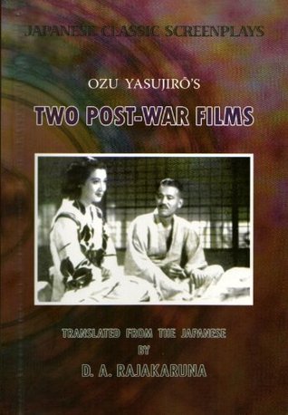 Ozu Yasujiro's Two Post-War Films (Japanese Classic Screenplays)