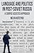 Language and Politics in Post-Soviet Russia by Nelya Koteyko