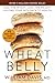 Wheat Belly: Lose the Wheat...