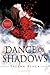 Dance of Shadows (Dance of Shadows, #1)