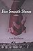Five Smooth Stones by Ann Fairbairn