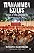 Tiananmen Exiles: Voices of the Struggle for Democracy in China (Palgrave Studies in Oral History)