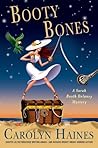 Booty Bones by Carolyn Haines Booty Bones by Carolyn Haines
