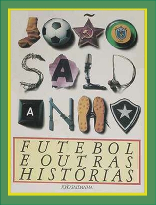 Futebol & Outras Histórias (Hardcover)