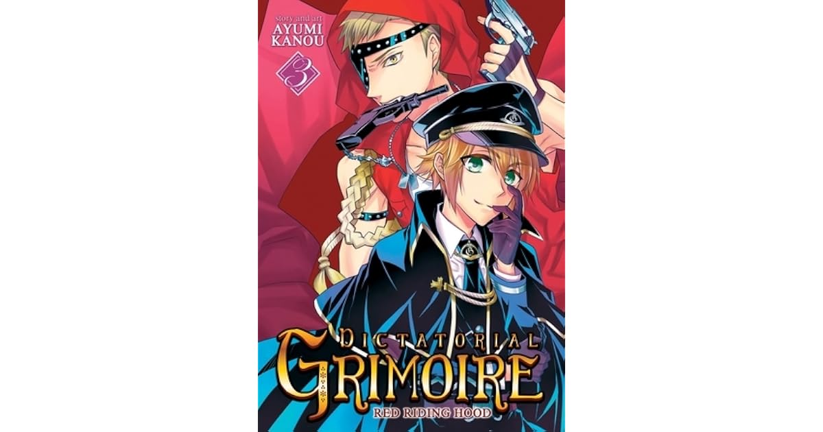 Dictatorial Grimoire: Red Riding Hood by Ayumi Kanou