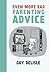 Even More Bad Parenting Advice
