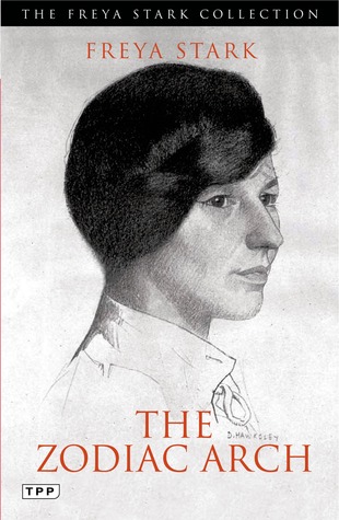 The Zodiac Arch (Tauris Parke Paperbacks)
