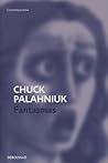 Fantasmas by Chuck Palahniuk