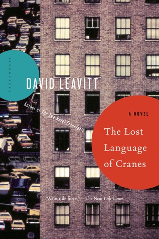 The Lost Language Of Cranes By David Leavitt The Lost Language Of Cranes By David Leavitt