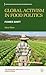 Global Activism in Food Pol...