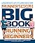 The Runner's World Big Book of Running for Beginners by Jennifer Van Allen