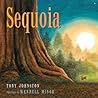 Sequoia by Tony Johnston