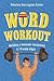 Word Workout: Building a Mu...