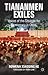 Tiananmen Exiles: Voices of...