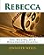 Rebecca: The Making of a Ho...