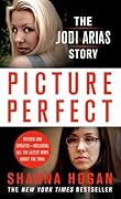 Picture Perfect: The Jodi Arias Story