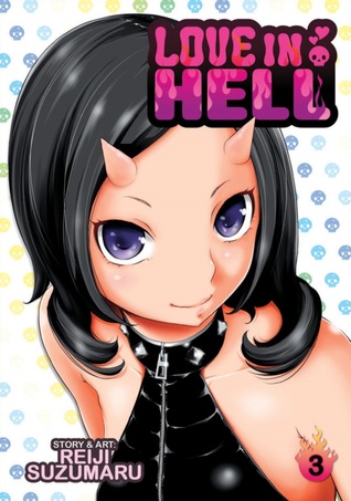 Love in Hell Vol. 3 (Paperback)