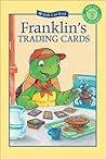 Franklin's Trading Cards (Kids Can Read)