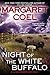 Night of the White Buffalo by Margaret Coel